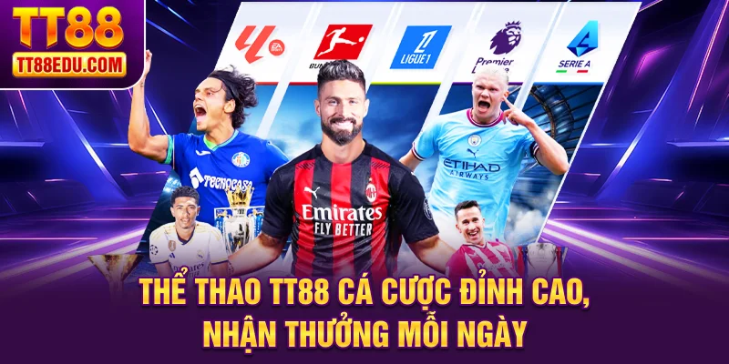 Thể thao TT88 cá cược đỉnh cao