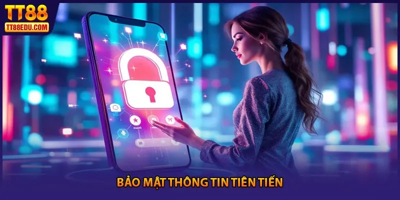 Bảo mật thông tin tiên tiến